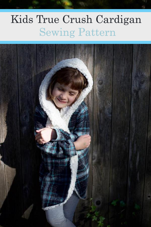 Unisex True Crush hooded cardigan sewing pattern (12 months to 14 years ...