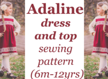 Adaline dress and top pattern (6m-12yrs)