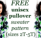 FREE unisex pullover sweater pattern (sizes 2T-5T)