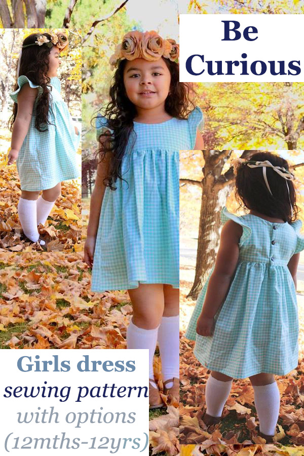 Be Curious girls dress sewing pattern with options (12mths-12yrs)