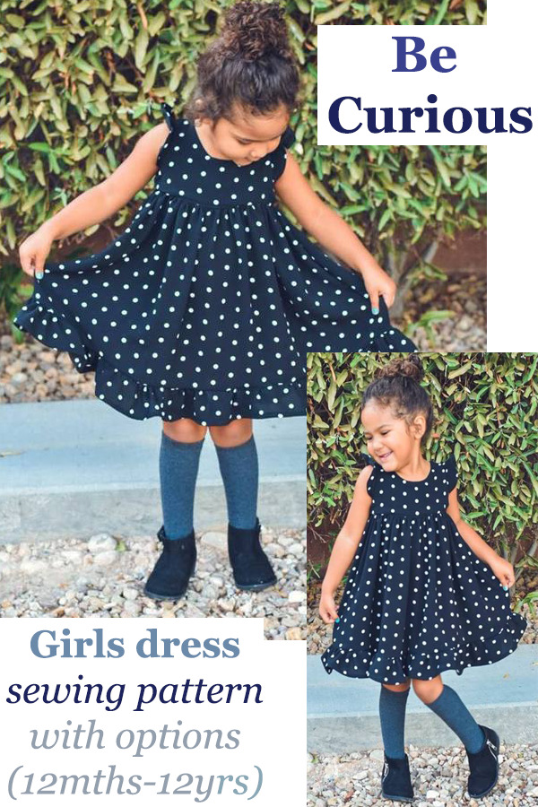 Be Curious girls dress sewing pattern with options (12mths-12yrs)