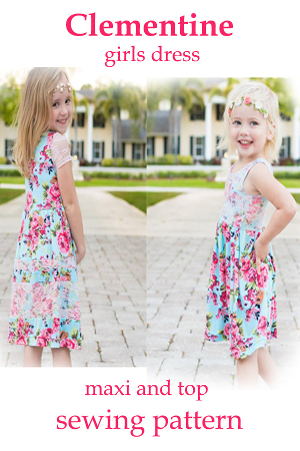 Clementine, girls dress, maxi and top pattern