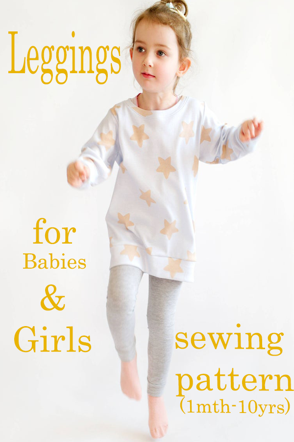 Leggings for Babies and Girls (1mth-10yrs) - Sew Modern Kids