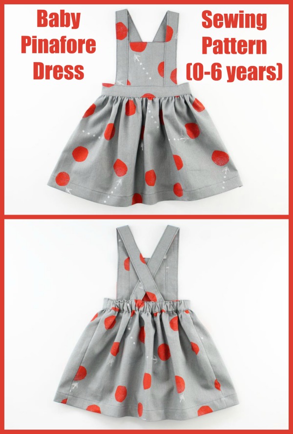 Baby Pinafore Dress sewing pattern (0-6 years)