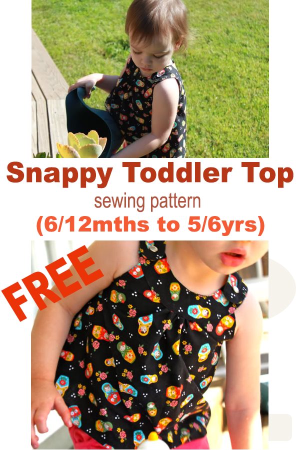 Snappy Toddler Top FREE sewing pattern (6/12mths to 5/6yrs)