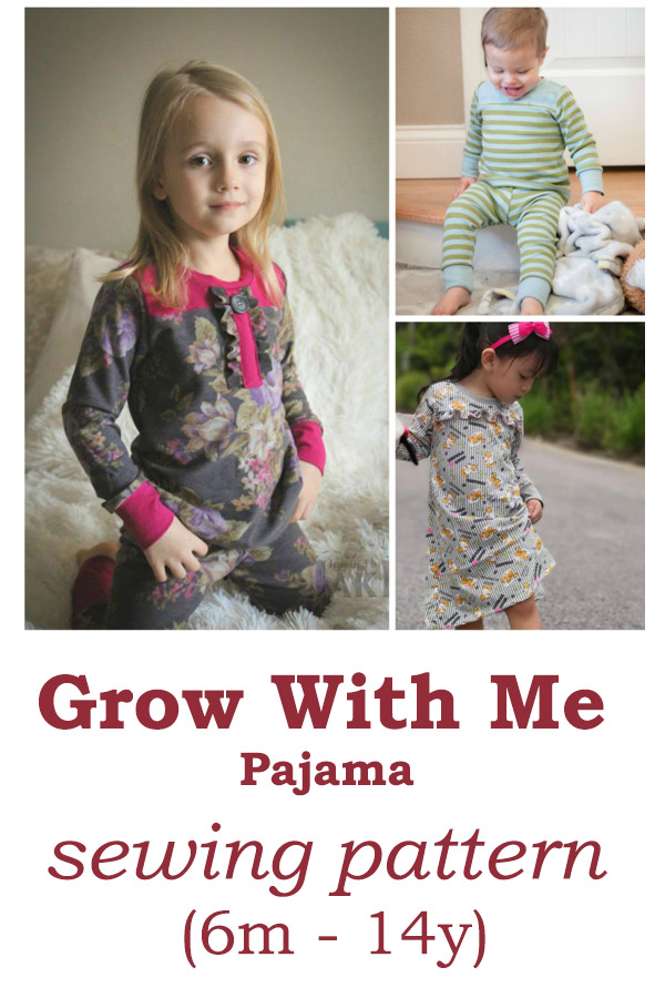 Grow With Me Pajama sewing pattern (6m - 14y)