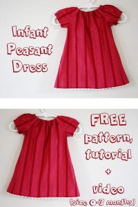 Infant Peasant Dress FREE pattern, tutorial + video (size 0-3 months ...