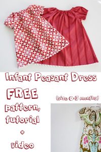 Infant Peasant Dress FREE pattern, tutorial + video (size 0-3 months ...