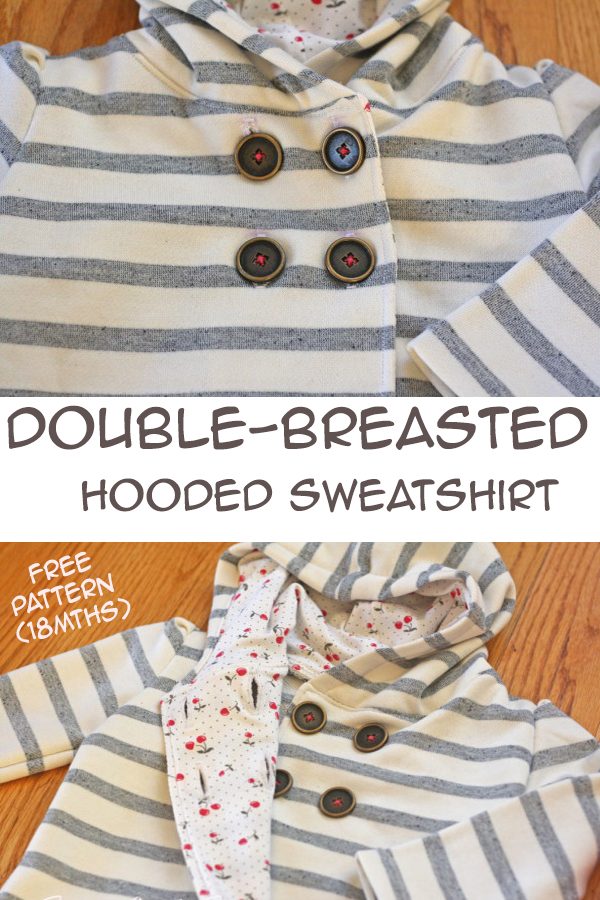 Double-Breasted Hooded Sweatshirt FREE pattern (18mths)