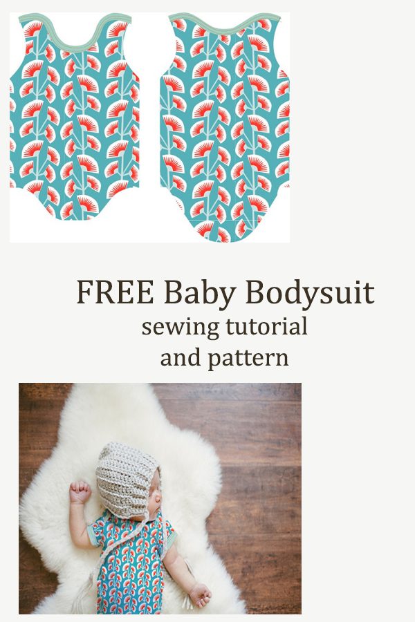 FREE Baby Bodysuit sewing tutorial and pattern (3 sizes)