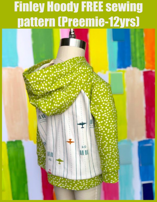 Finley Hoody FREE sewing pattern (Preemie-12yrs)