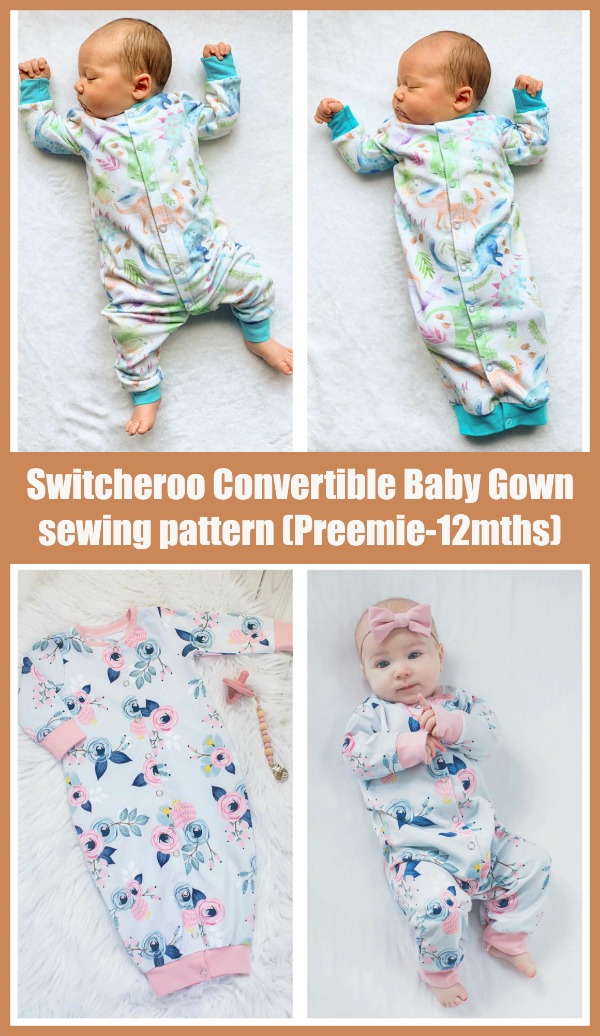 Switcheroo Convertible Baby Gown sewing pattern (Preemie-12mths)