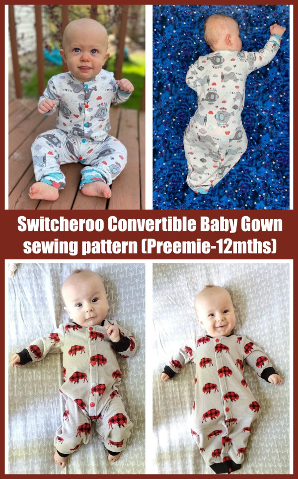 Switcheroo Convertible Baby Gown sewing pattern (Preemie-12mths)