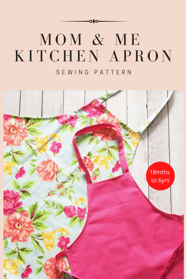 Mom and Me Kitchen Apron sewing pattern (18mths-6yrs)