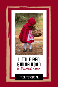 Little Red Riding Hood - A Hooded Cape FREE tutorial - Sew Modern Kids