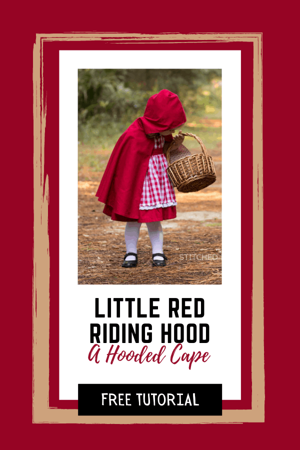 Little Red Riding Hood - A Hooded Cape FREE tutorial