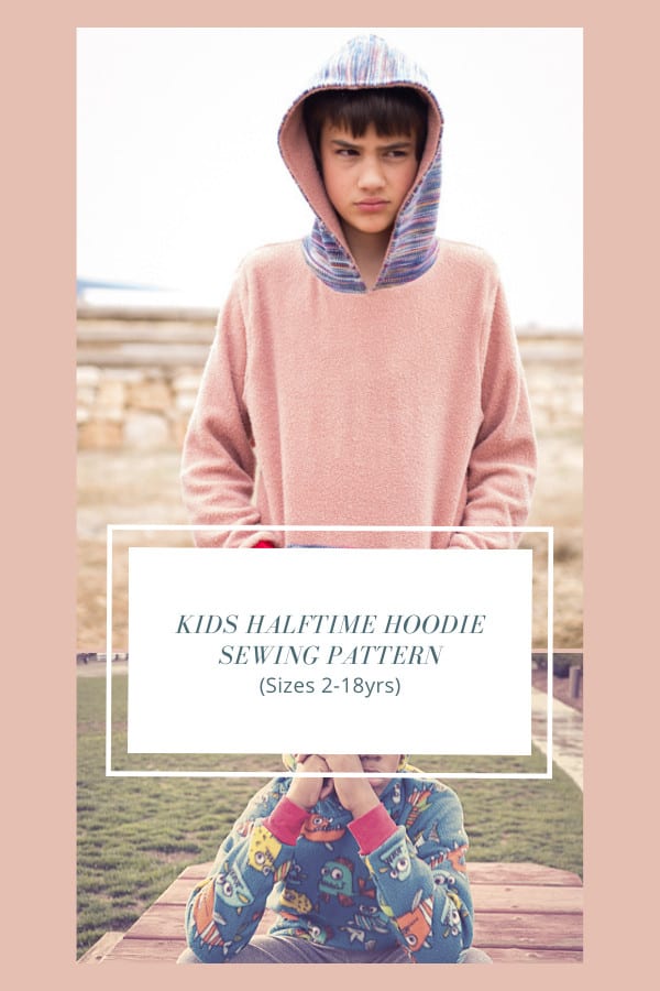 Kids Halftime Hoodie sewing pattern (sizes 2 to 18)