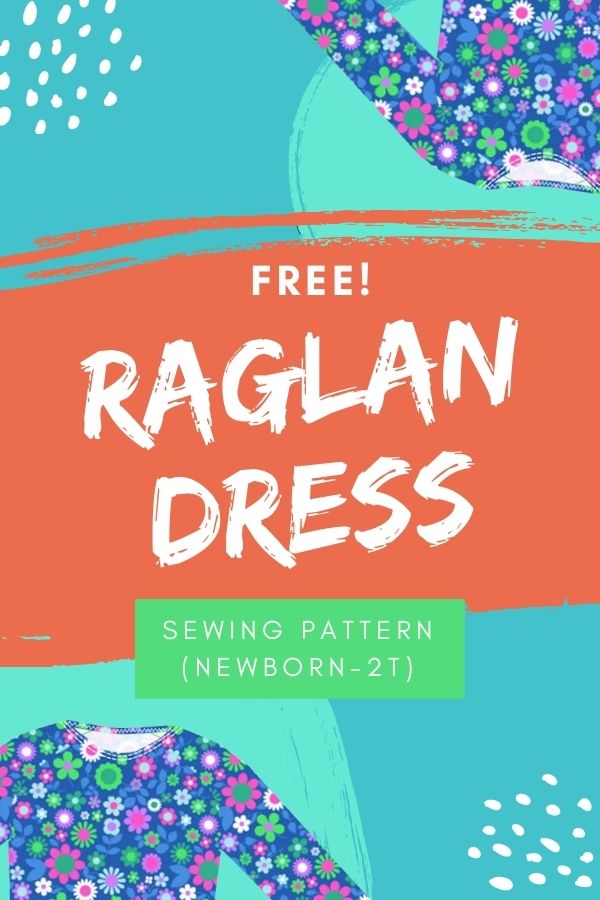 FREE sewing pattern for the Raglan Dress (Newborn-2T)