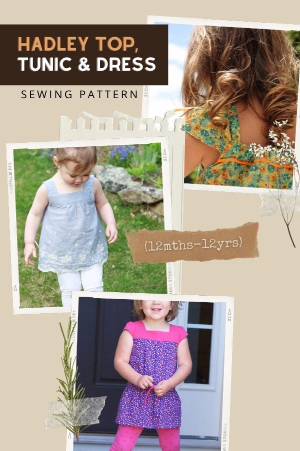 Hadley Top, Tunic and Dress sewing pattern (12mths-12yrs)