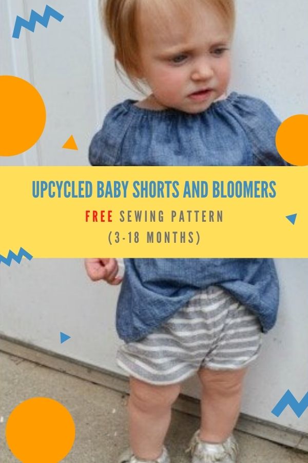 FREE sewing pattern for Upcycled Baby Shorts and Bloomers (3-18 months)