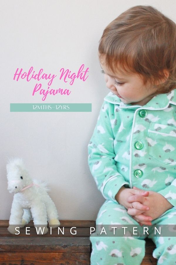 Sewing pattern for the Holiday Night Pajamas (12mths-12yrs)