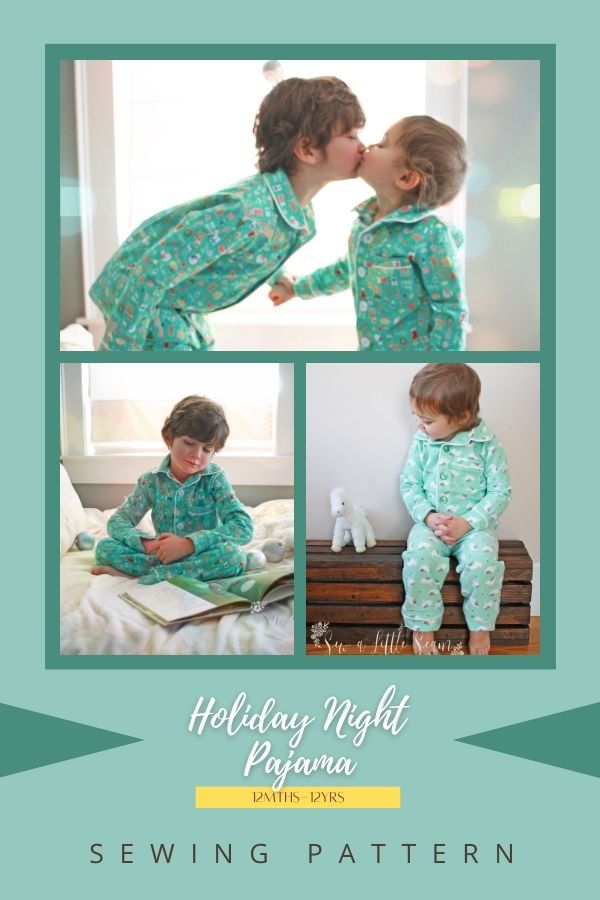 Sewing pattern for the Holiday Night Pajamas (12mths-12yrs)