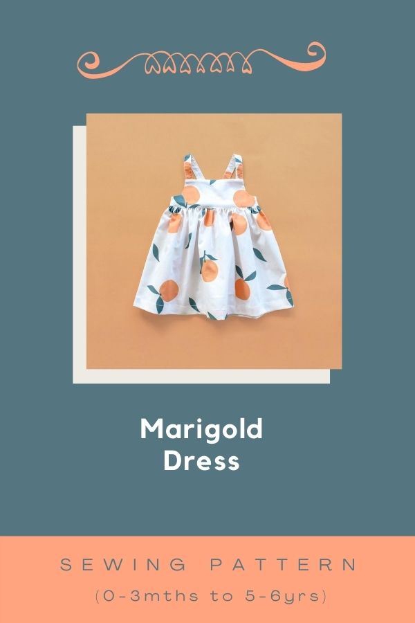 Sewing pattern for the Marigold Dress (0-3mths to 5-6yrs)