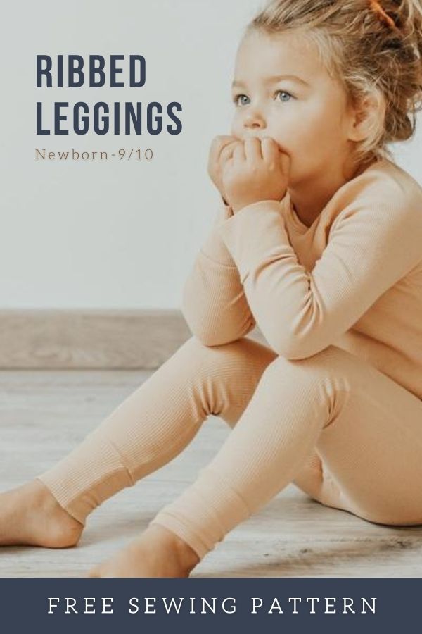 FREE sewing pattern for the Ribbed Leggings (Newborn-9/10)