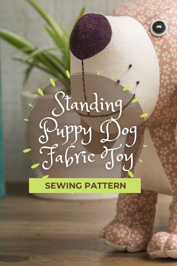 Sewing pattern for a Standing Puppy Dog Fabric Toy