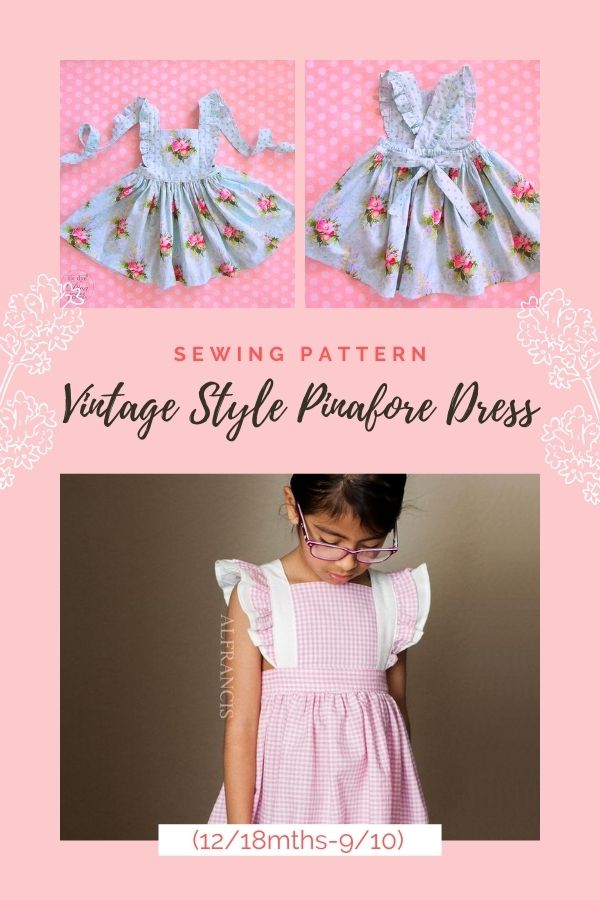 Sewing pattern for the Vintage Style Pinafore Dress (12/18mths-9/10)