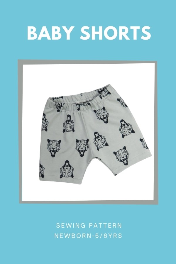 Baby Shorts sewing pattern (Newborn-5/6yrs)