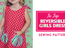 Tie Top Reversible Girls Dress sewing pattern (6mths-7yrs)