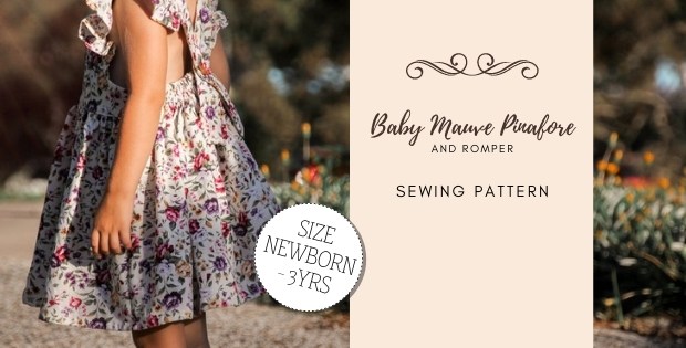 Baby Mauve Pinafore and Romper sewing pattern (Newborns-3yrs)