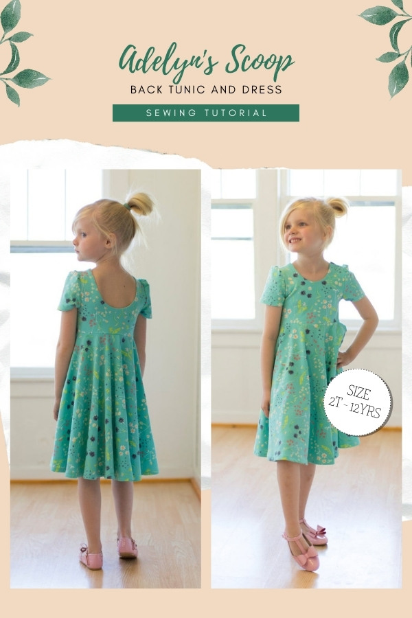 Adelyn's Scoop Back Tunic and Dress sewing pattern (sizes 2T-12)