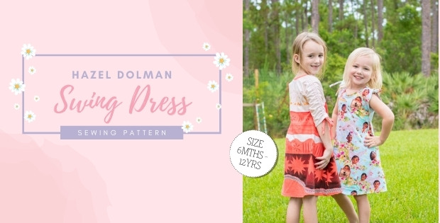 Hazel Dolman Swing Dress sewing pattern (6mths-12yrs)