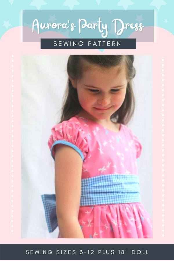 Aurora's Party Dress sewing pattern (sizes 312 plus 18" matching doll