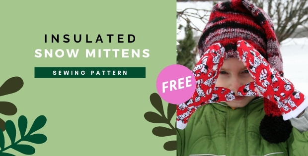 Insulated Snow Mittens FREE sewing pattern