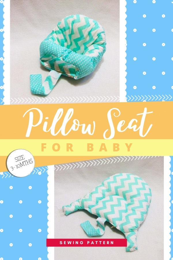 Pillow Seat for baby sewing pattern (3-10 months)