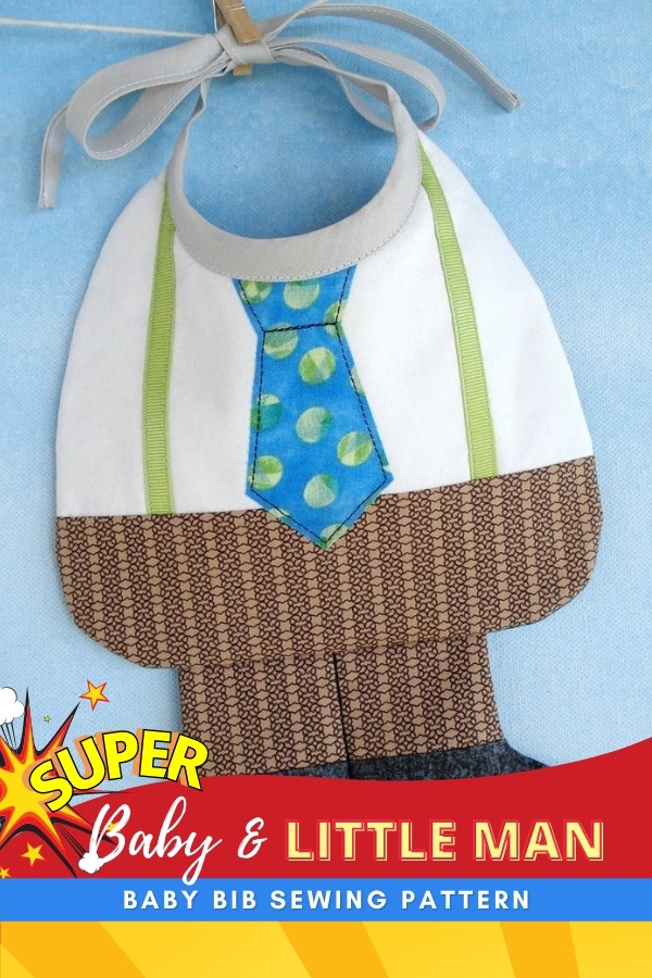 Super Baby and Little Man Baby Bib sewing pattern