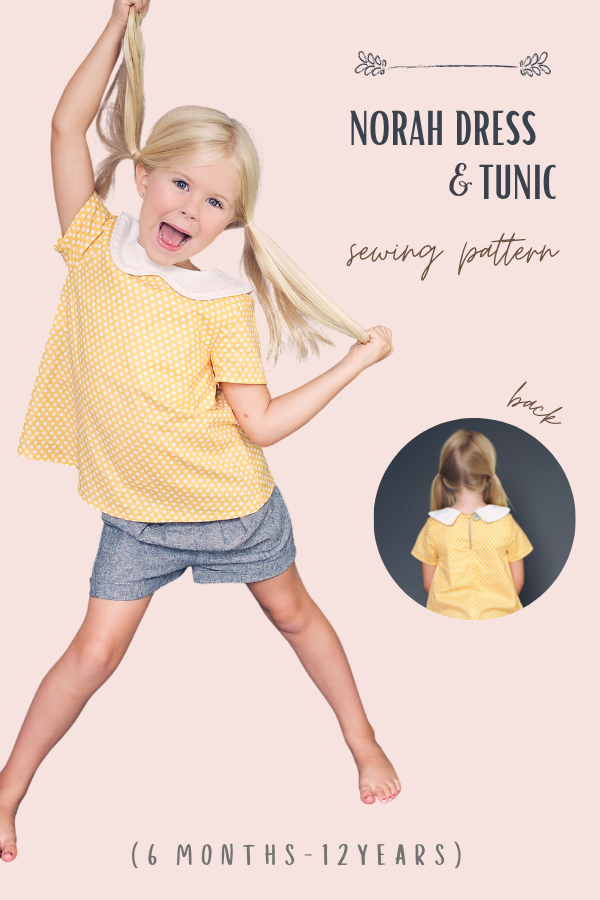 Norah Dress and Tunic sewing pattern (6mths-12yrs)