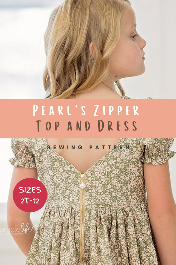 Pearl's Zipper Top and Dress sewing pattern (sizes 2T-12)