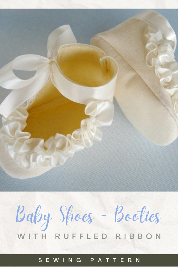 Baby Shoes - Booties with Ruffled Ribbon sewing pattern