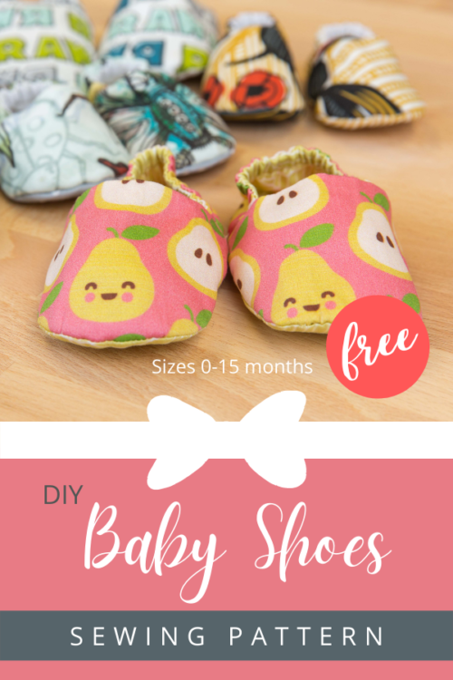DIY Baby Shoes FREE sewing pattern (Sizes 0-15 months) - Sew Modern Kids