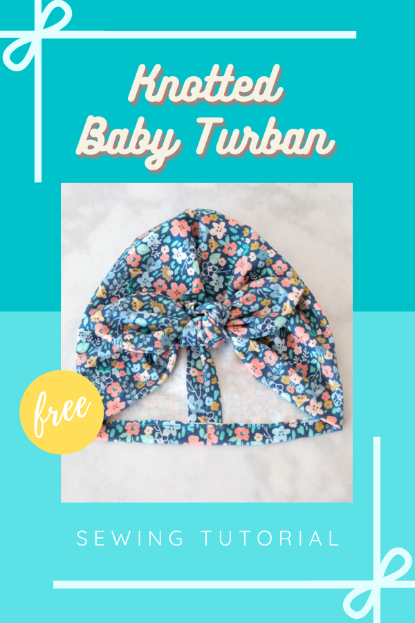 Knotted Baby Turban FREE sewing tutorial