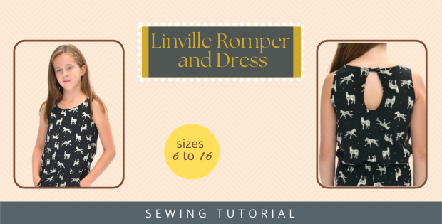 Linville Romper and Dress sewing pattern (Sizes 6 to 16)