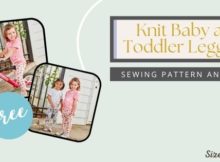 Knit Baby and Toddler Leggings FREE sewing pattern and video (Sizes 6mths-5T)