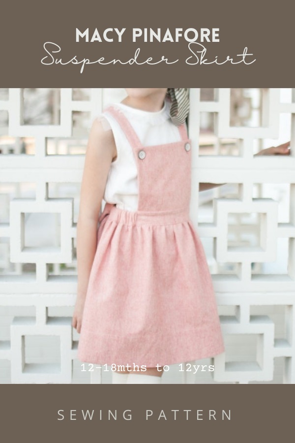 Macy Pinafore Suspender Skirt sewing pattern (12-18mths to 12yrs)