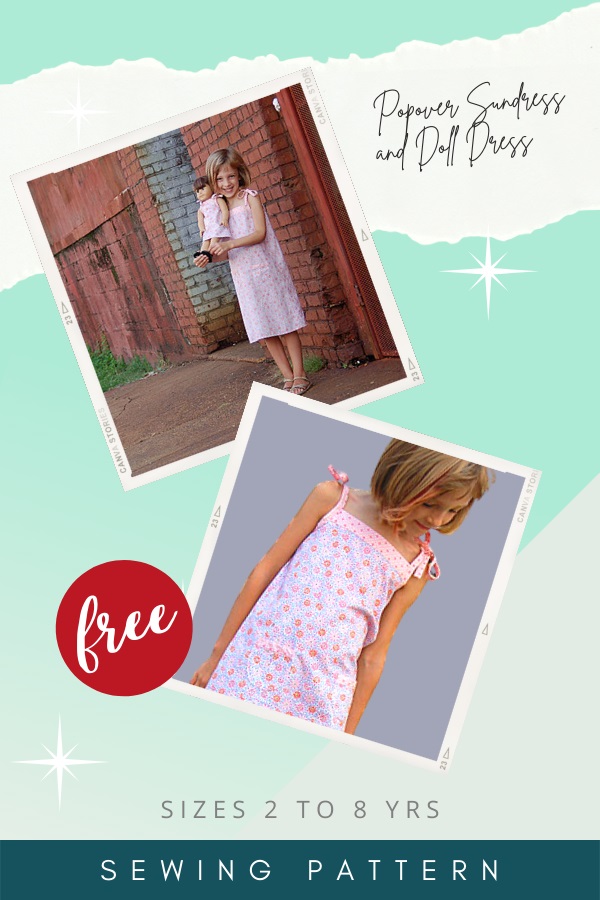 Popover Sundress and Doll Dress FREE sewing pattern (Sizes 2-8)