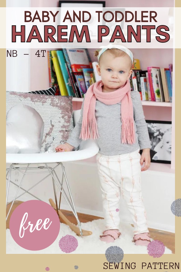 Baby and Toddler Harem Pants FREE sewing pattern (NB to 4T) Sew