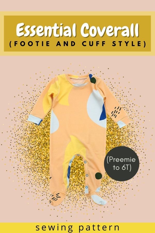 Essential Coverall (footie and cuff style) sewing pattern (Preemie to 6T)